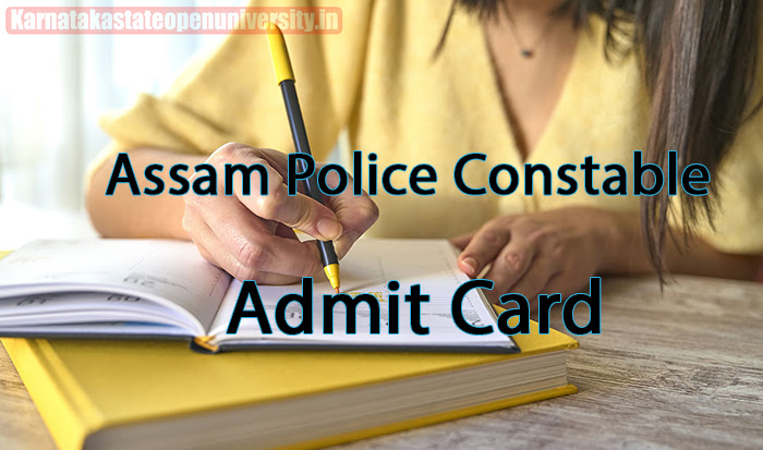 Assam Police Constable Admit Card 