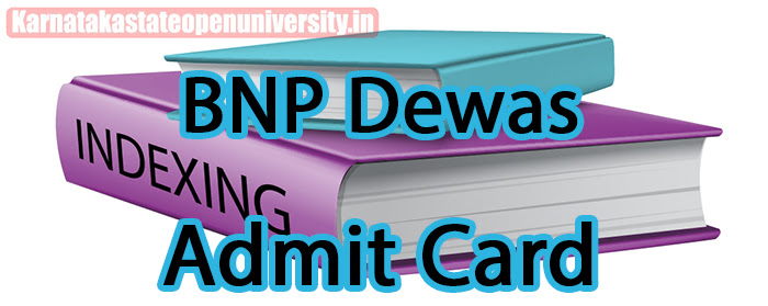 BNP Dewas Admit Card