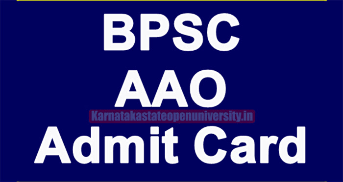 BPSC AAO Admit Card