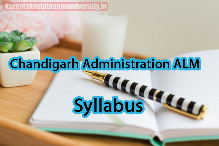 Chandigarh Administration ALM Syllabus 2023