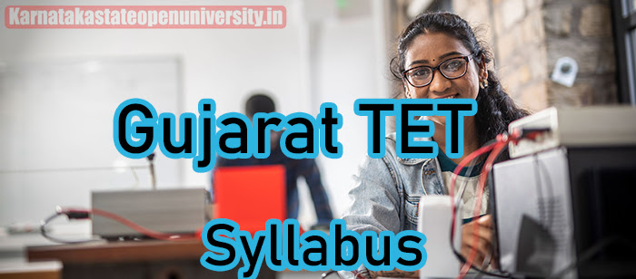 Gujarat TET Syllabus 