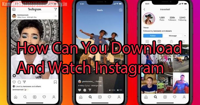 How Can You Download And Watch Instagram Reels