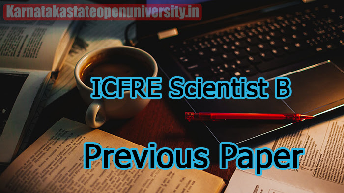 ICFRE Scientist B Previous Paper