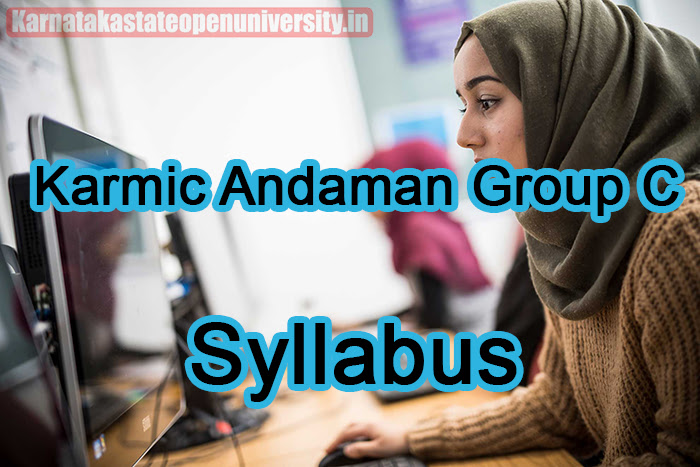 Karmic Andaman Group C Syllabus 