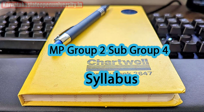 MP Group 2 Sub Group 4 Syllabus