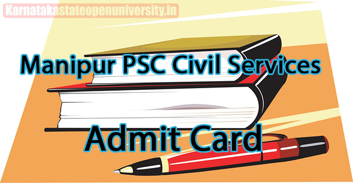 Manipur PSC Civil Services Admit Card
