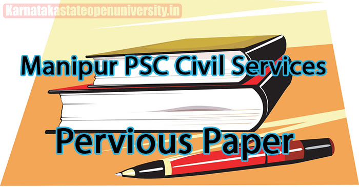 Manipur PSC Civil Services Pervious Paper 