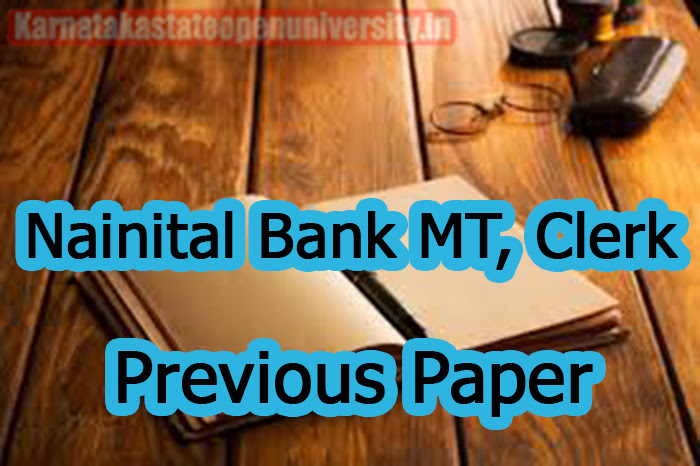Nainital Bank MT, Clerk Previous Paper 2023