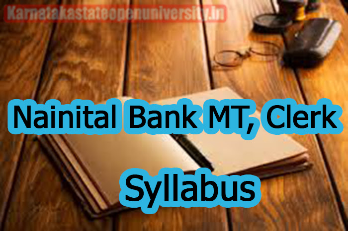 Nainital Bank MT, Clerk Syllabus