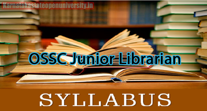 OSSC Junior Librarian Syllabus 