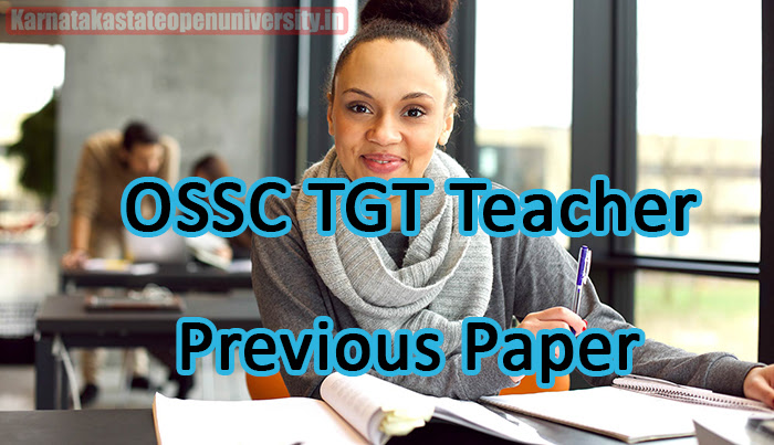 OSSC TGT Teacher Previous Paper 2023