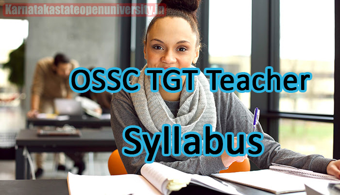 OSSC TGT Teacher Syllabus