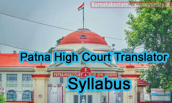 Patna High Court Translator Syllabus