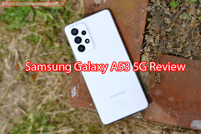 Samsung Galaxy A53 5G review