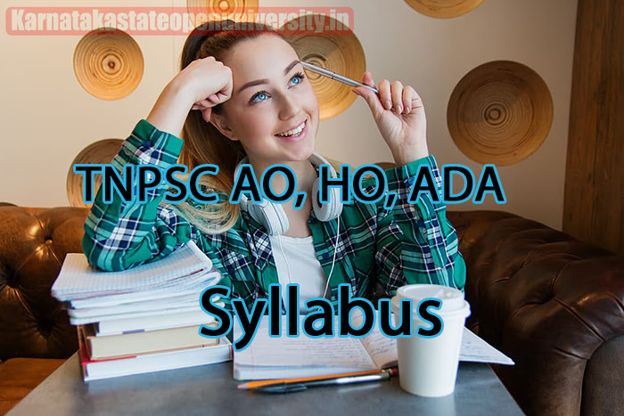 TNPSC AO, HO, ADA Syllabus 