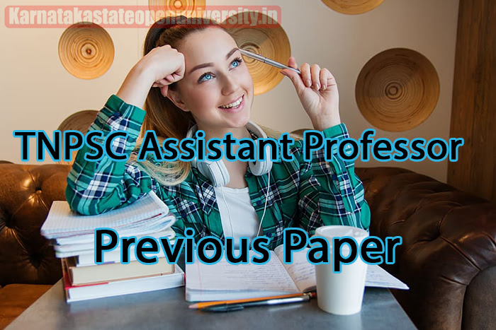 TNPSC Assistant Professor Previous Paper 