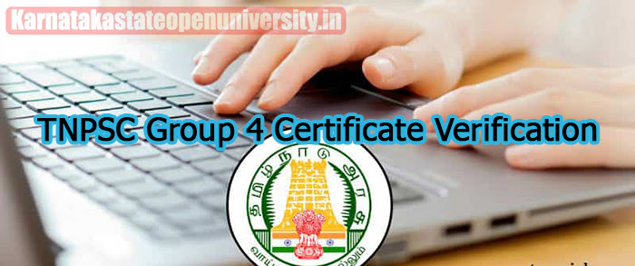 TNPSC Group 4 Certificate Verification