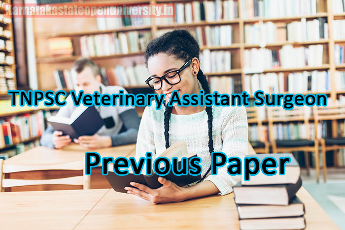 TNPSC Veterinary Assistant Surgeon Previous Paper