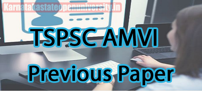 TSPSC AMVI Previous Paper