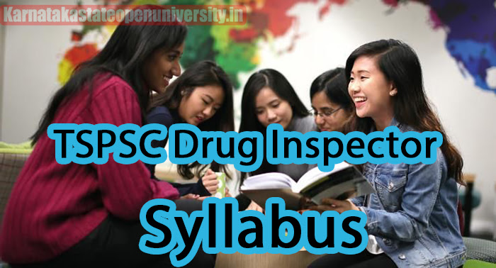 TSPSC Drug Inspector Syllabus 