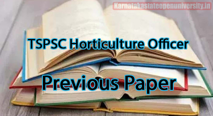 TSPSC Horticulture Officer Previous Paper