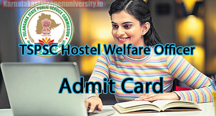 TSPSC Hostel Welfare Officer Admit Card 2023