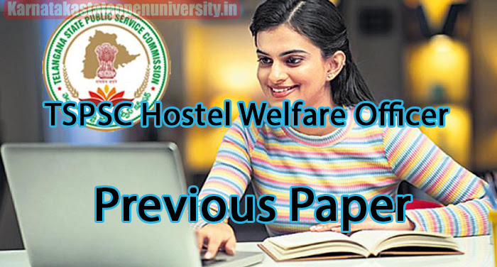 TSPSC Hostel Welfare Officer Previous Paper 