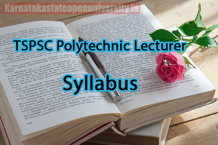 TSPSC Polytechnic Lecturer Syllabus 
