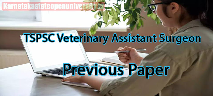 TSPSC Veterinary Assistant Surgeon Previous Paper 