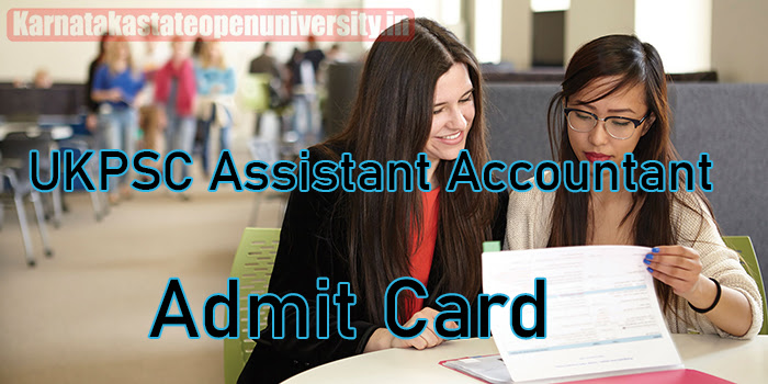 UKPSC Assistant Accountant Admit Card 