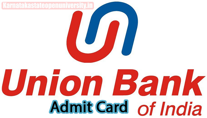 Union Bank of India Admit Card