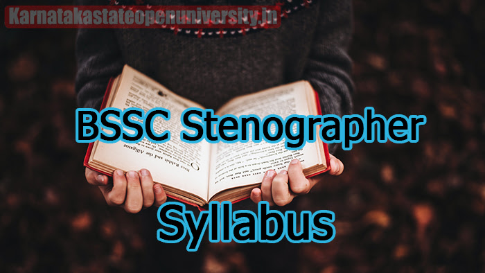 BSSC Stenographer Syllabus