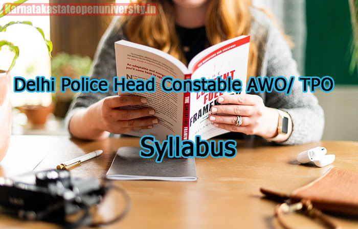 Delhi Police Head Constable AWO/ TPO Syllabus