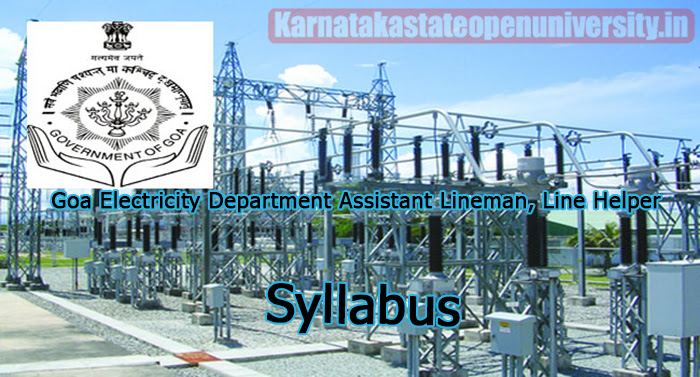 Goa Electricity Department Assistant Lineman, Line Helper Syllabus