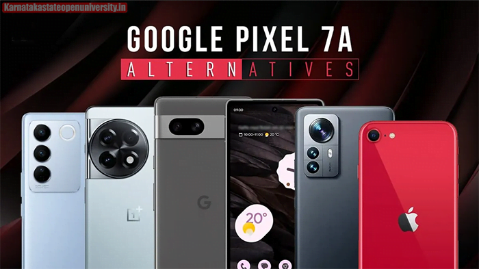 Google Pixel 7a alternatives