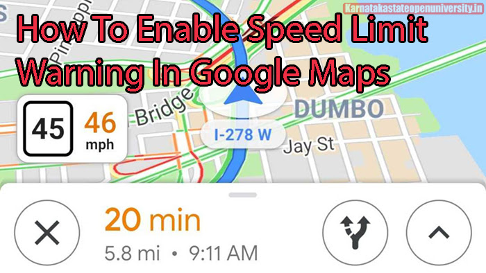 How To Enable Speed Limit Warning In Google Maps
