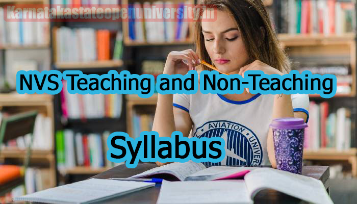 NVS Teaching and Non-Teaching Syllabus