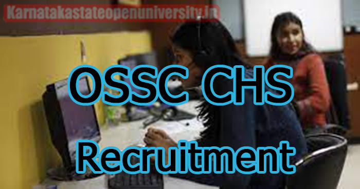 OSSC CHS Recruitment 