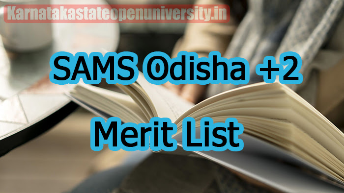 SAMS Odisha +2 Merit List 