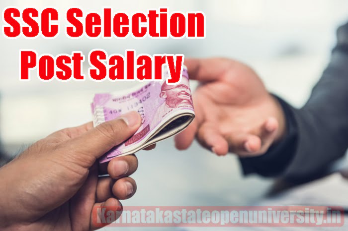 SSC Selection Post Salary