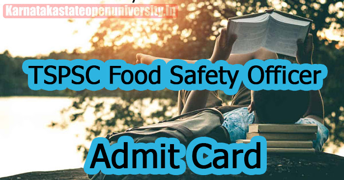 TSPSC Food Safety Officer Admit Card 