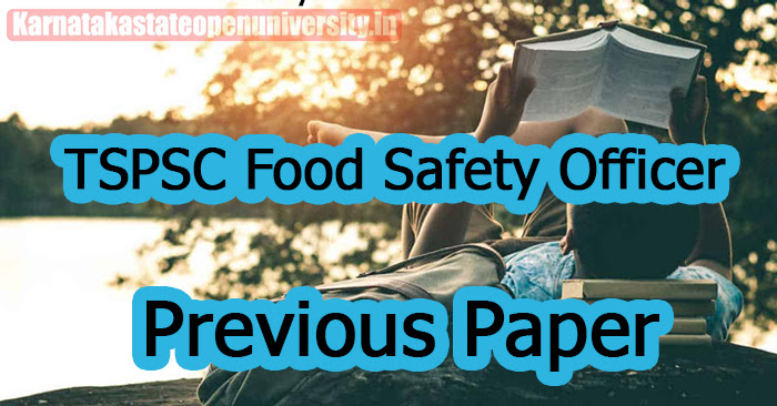 TSPSC Food Safety Officer Previous Paper