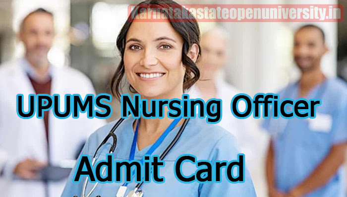 UPUMS Nursing Officer Admit Card