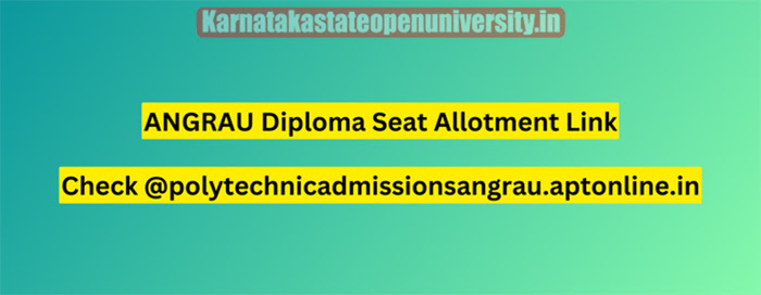 ANGRAU Diploma Seat Allotment 