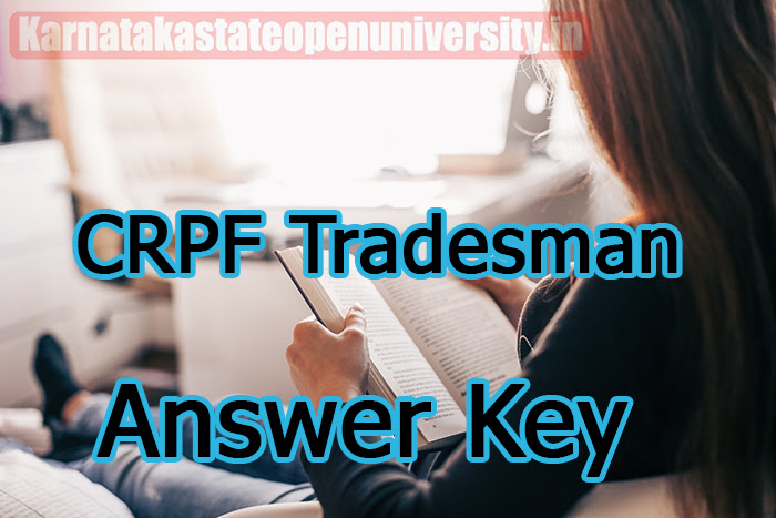 CRPF Tradesman Answer Key 