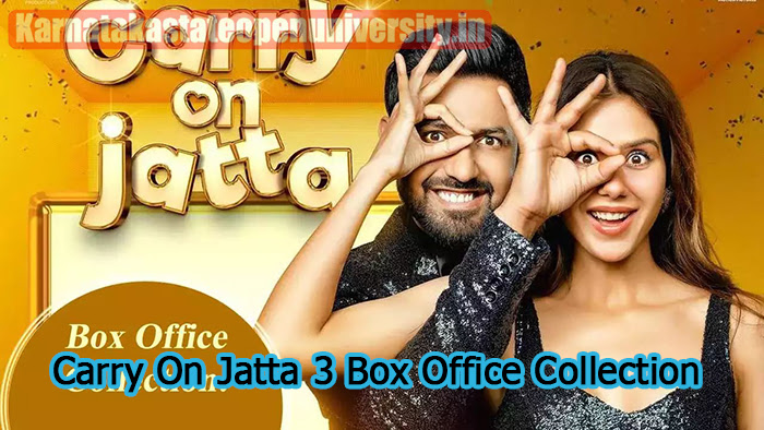 Carry On Jatta 3 Box Office Collection