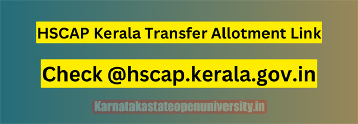 HSCAP Kerala Transfer Allotment 