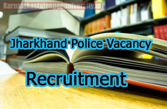 Jharkhand Police Vacancy 