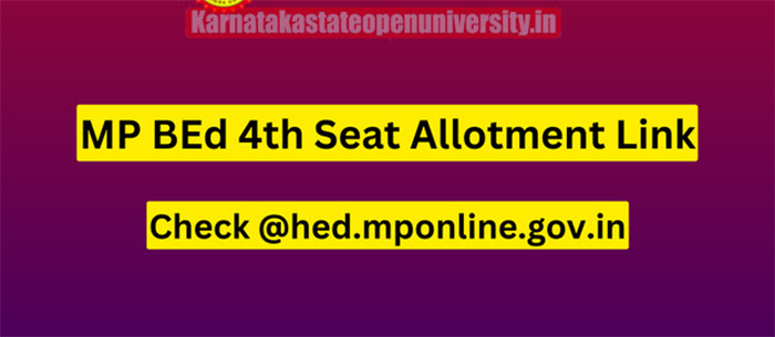 MP B.Ed 4th Seat Allotment 