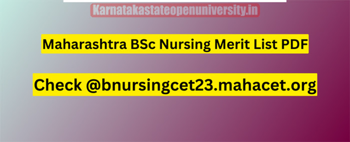 Maharashtra B.Sc Nursing Merit List 2023